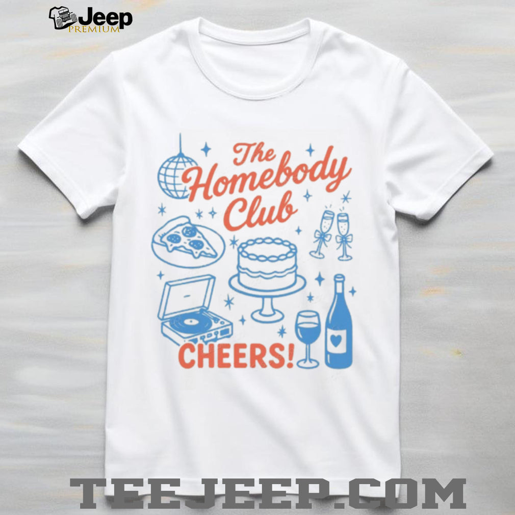 The Homebody Club Cheers Pizza and Wine Social Battery T Shirt