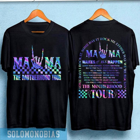 The Motherhood Tour Shirt, Some Days I Rock It Shirt, Some Days It Rocks Me Shirt, Mama Skeleton Shirt, Mom Shirt, Mama  T-shirt, sweater and Hoodie Cotton