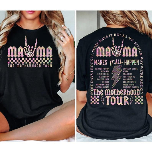 The Motherhood Tour Shirt, Some Days I Rock It Sweater, Some Days It Rocks Me Tee, Either Way Were Rockin Shirt, Mama  T-shirt, sweater and Hoodie 2 sides
