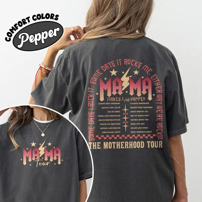 The Motherhood Tour shirt, Some Days I Rock It shirt, Some Days It Rocks Me shirt,  Mother's Day Funny shirt