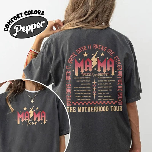 The Motherhood Tour shirt, Some Days I Rock It shirt, Some Days It Rocks Me shirt,  Mother's Day Funny shirt