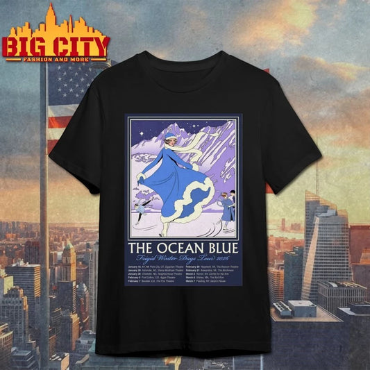 The Ocean Blue Frigid Winter Days Tour 2026 Poster shirt