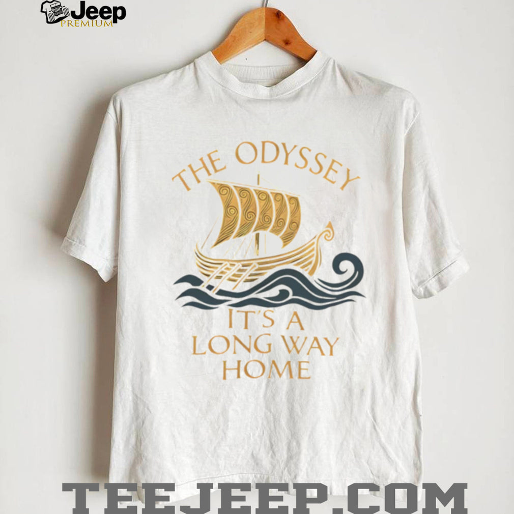 The Odyssey It’s a Long Way Home vintage shirt