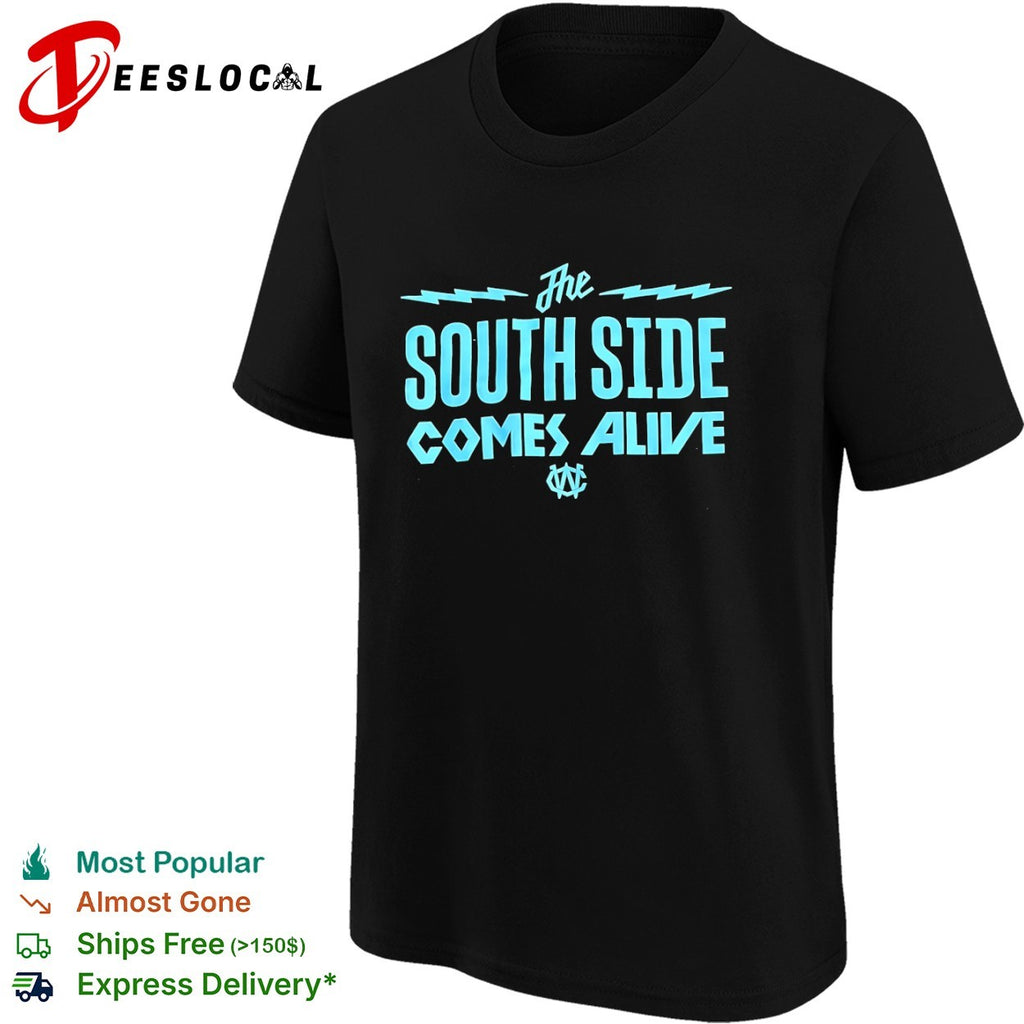The South Side Comes Alive WC Logo Chicago shirt