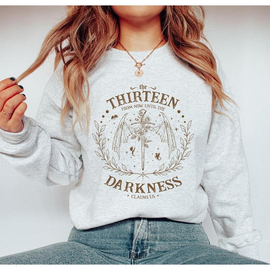 The Thirteen Throne Of Glass Sweatshirt, Bookish Shirt, Bookworm Gift, From Darkness Claim Us Shirt, Fantastic Reader, Unisex Sweater Pullover Tee