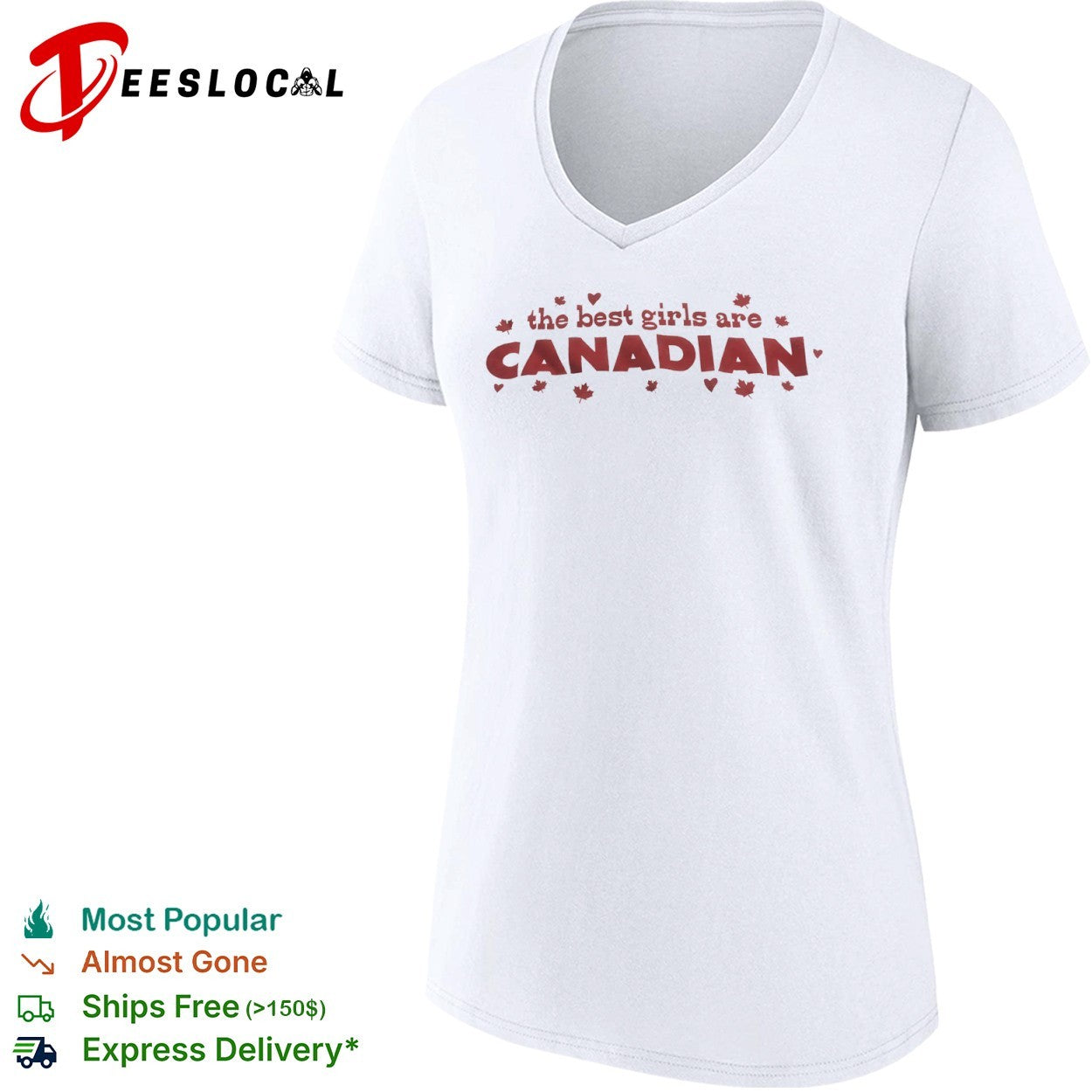The best girls are Canadian maple leaf shirt