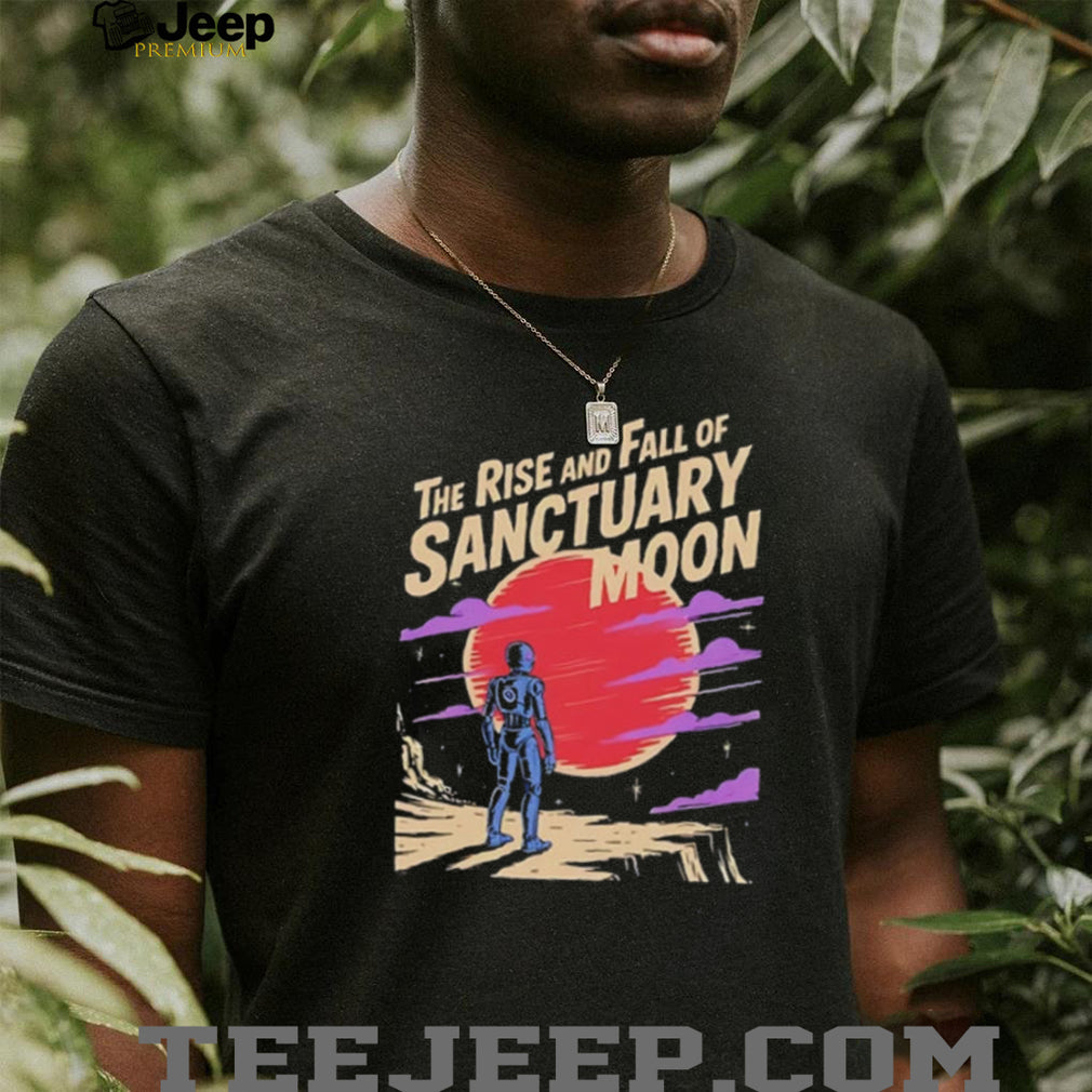 The rise and fall of sanctuary moon vintage shirt