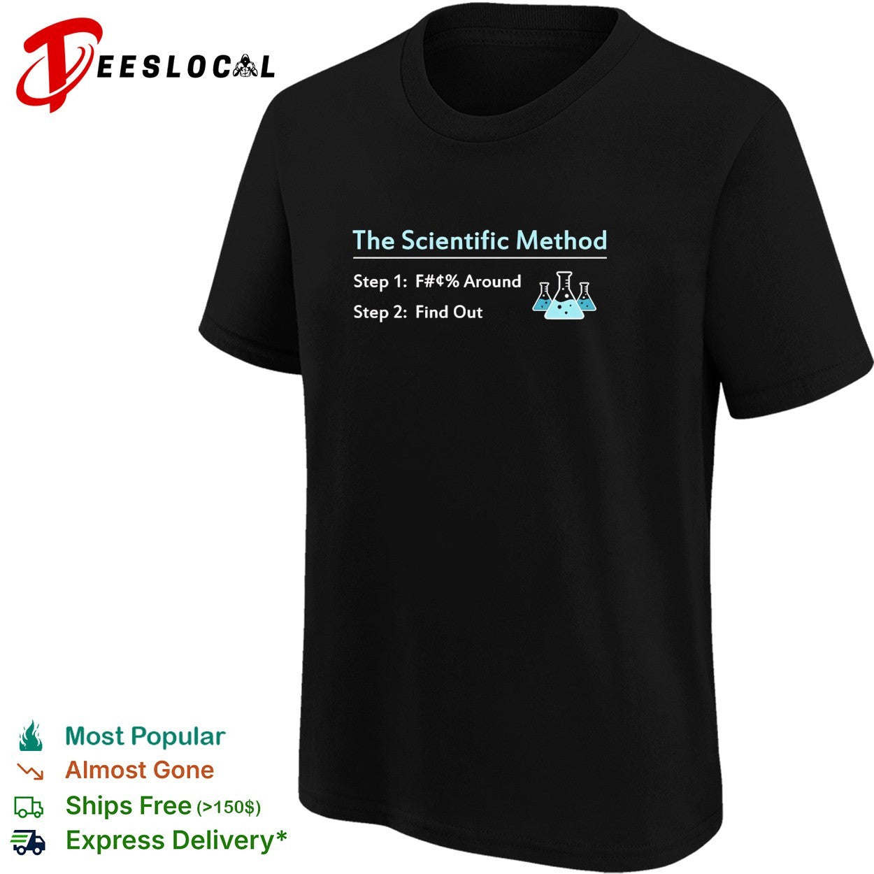 The scientific method fuck around and find out beakers shirt