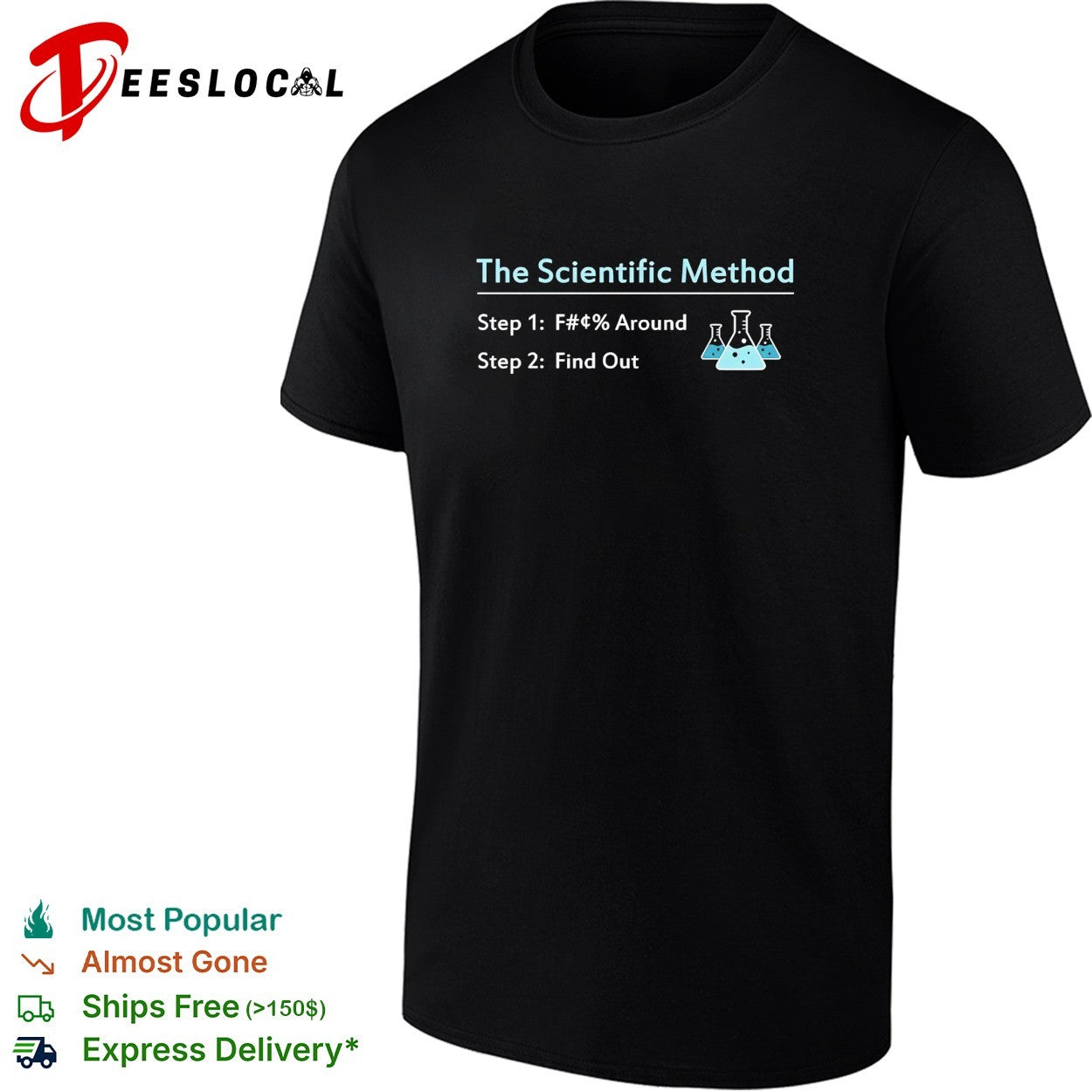 The scientific method fuck around and find out beakers shirt