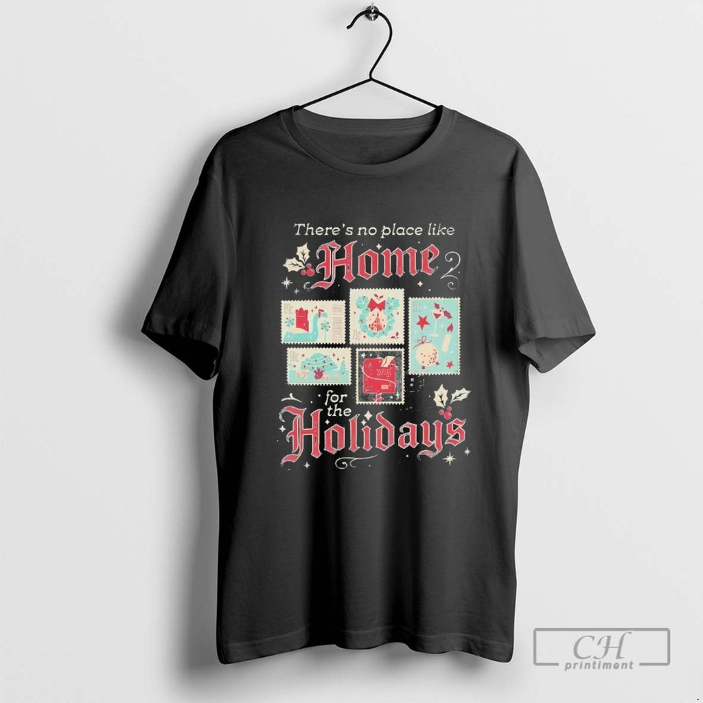 Theres No Place Like Home For The Holidays Christmas