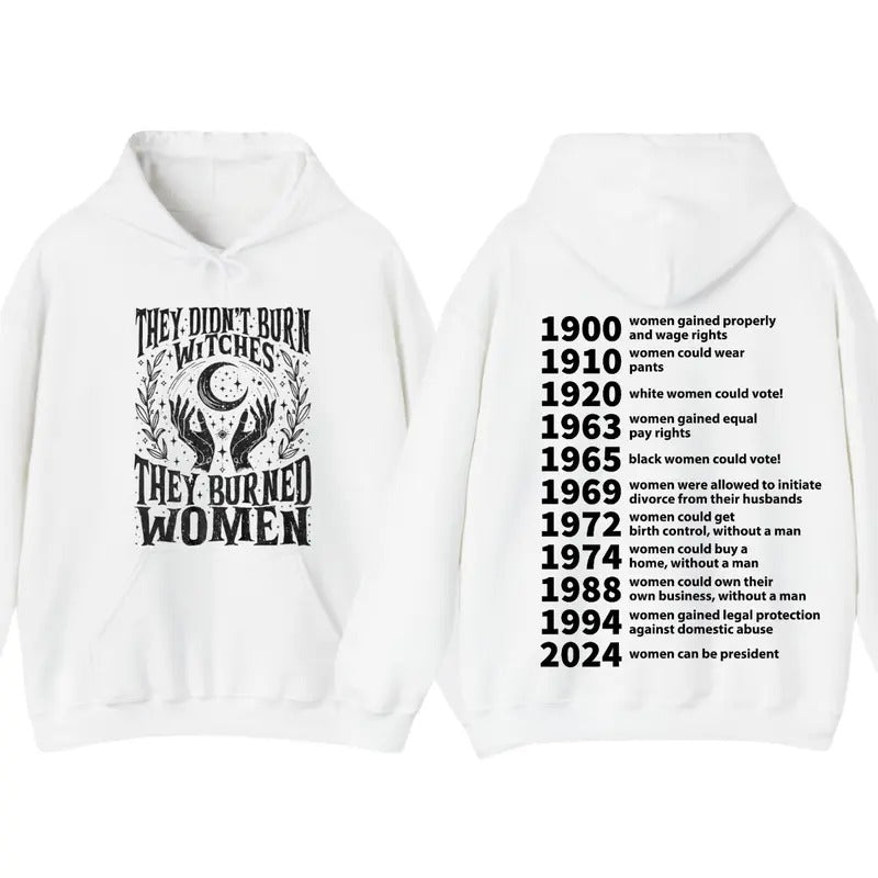 They Didn't Burn Witches Hoodie Sweatshirt T-Shirt, Female Feminist Shirt, Witchy Feminist Tee, Women's Rights Shirt, Gift For Women, Trendy Shirt