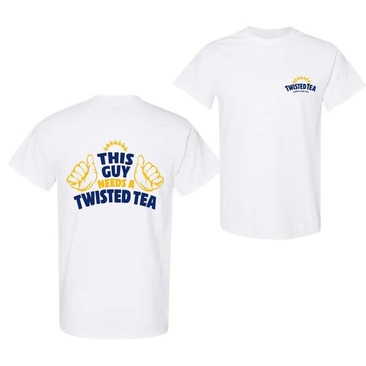 This Guy Needs A Twisted Tea  T-Shirt 2 side full color, Unisex Fashion for men for women