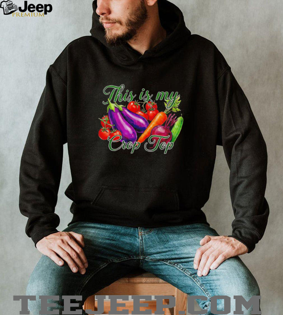 This Is My Crop Top Funny Garden Vegetable Pun T Shirt