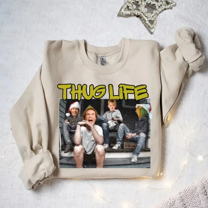 Thug Life Christmas Sweatshirt, Christmas Movie Character T Shirt, Home Alone Shirt, Elf Movie Tee, Clark Griswold Sweatshirt, Thug life xmas 2024