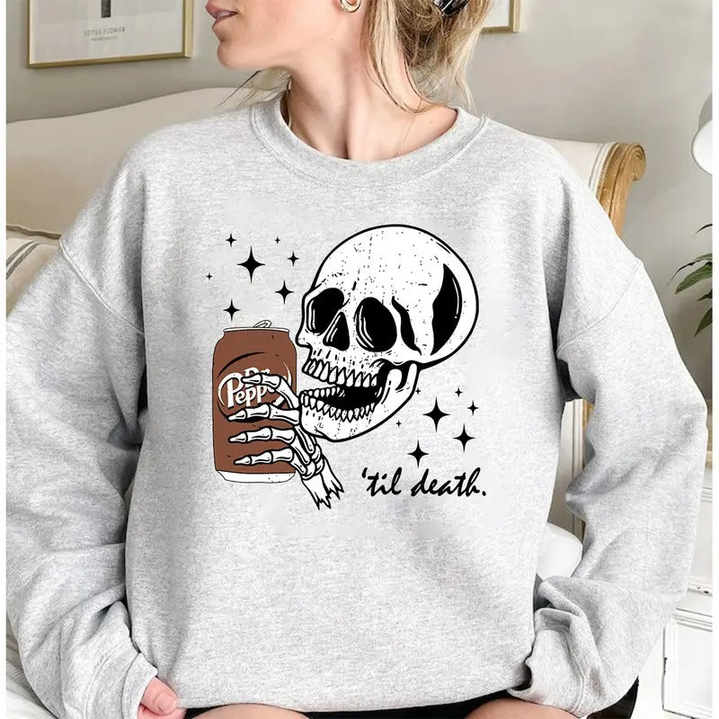 Till Death Dr. Pepper Sweatshirt, Skeleton Sweatshirt, Halloween Sweater, Cute Pepper Shirt, Skeleton drinking Dr. Pepper Sweatshirt