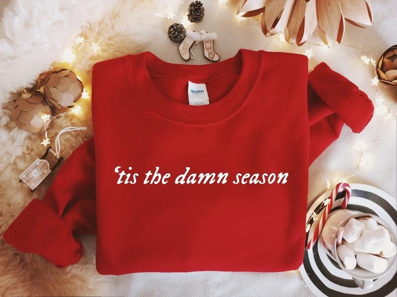 Tis The Damn Season Sweatshirt, Christmas Sweatshirt, New Year Sweatshirt, Women Christmas Sweater, Christmas Gift, Holiday Shirt