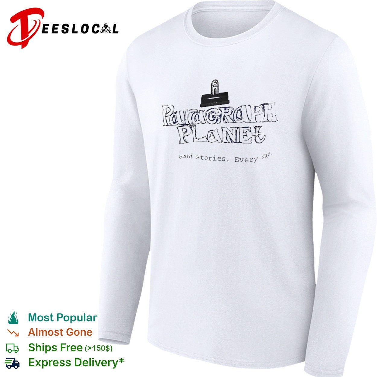 Paragraph Planet Word Stories Every Day shirt