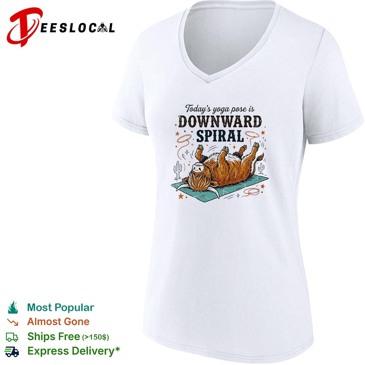 Today’s yoga pose is downward spiral highland cow shirt