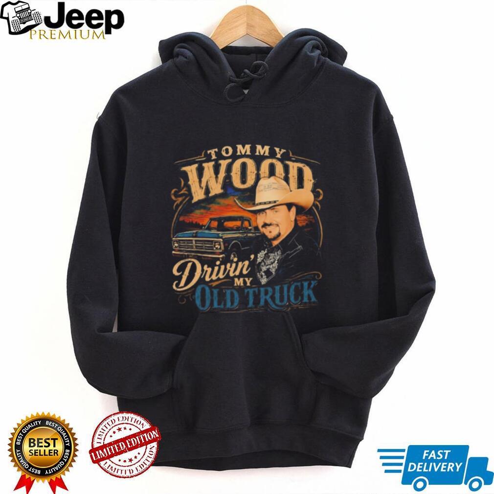 Tommy Wood drivin’ my old truck shirt