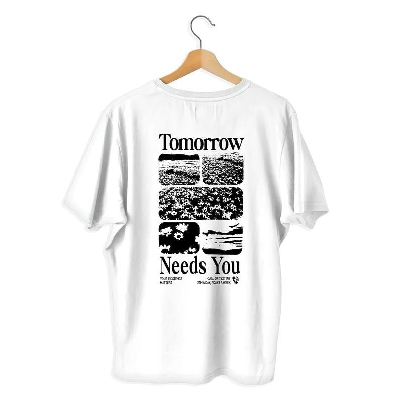 Tomorrow Need You Double Sides Unisex T-shirt, Vintage 90s style top clothing, Unisex graphic Streetwear shirts