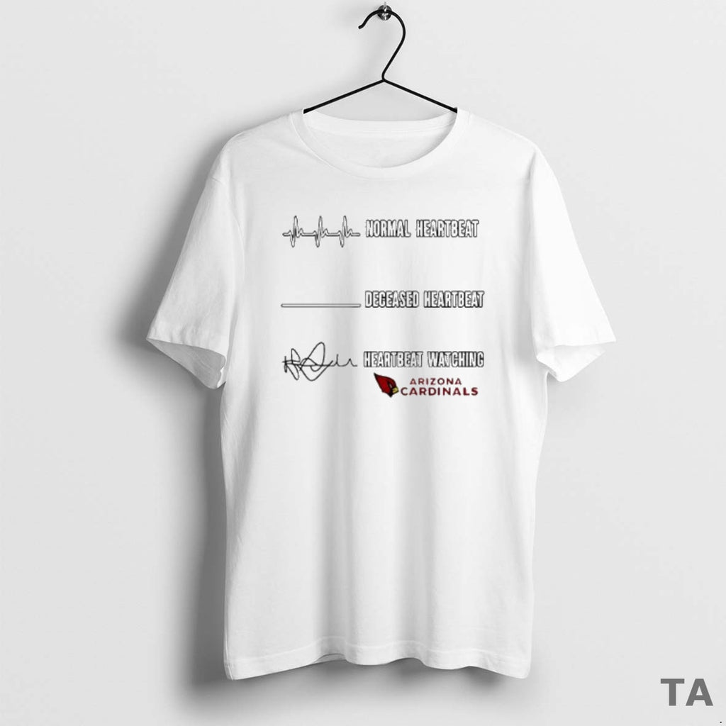 Top Arizona Cardinals Normal Heartbeat Deceased Heartbeat Heartbeat Watching T Shirt Sweater
