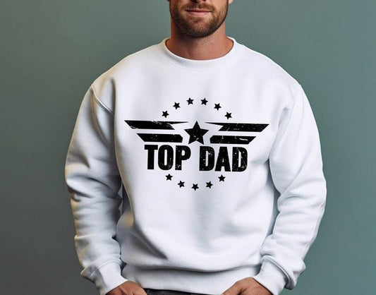 Top Dad Shirt, Fathers Day Shirt, Father's Day Gift From Daughter And Kids, Funny Shirts For Dad, Daddy Sweatshirt...