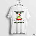 Top Grinch You Curse Too Much Bitch T Shirt Sweater