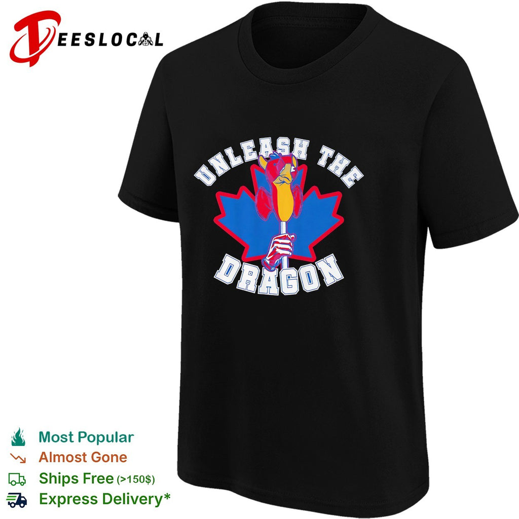 Toronto Blue Jays baseball Unleash The Dragon shirt