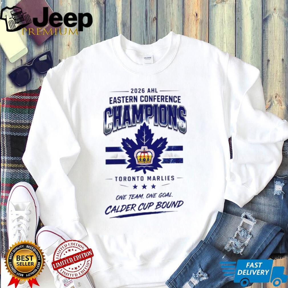 Toronto Marlies 2026 Eastern Conference Champions one team one goal shirt