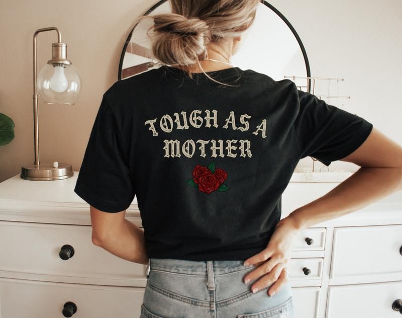 Tough As A Mother T-shirt Badass Mama Shirt Gift For Young Mom Cool Mom Mother's Day Gift Motherhood Trendy Mom Life Tee Strong Mom  T-shirt, sweater and Hoodie