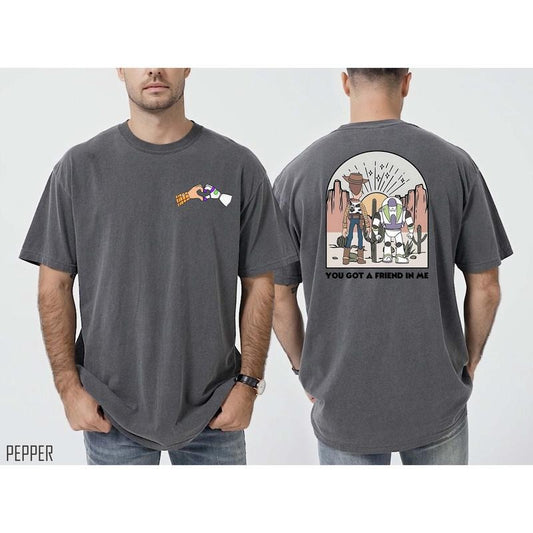 Toys Cartoon T-shirt, You've Got a Friend in Me Shirt, Summer Holiday Trip Shirt Trending Funny Quote Shirt