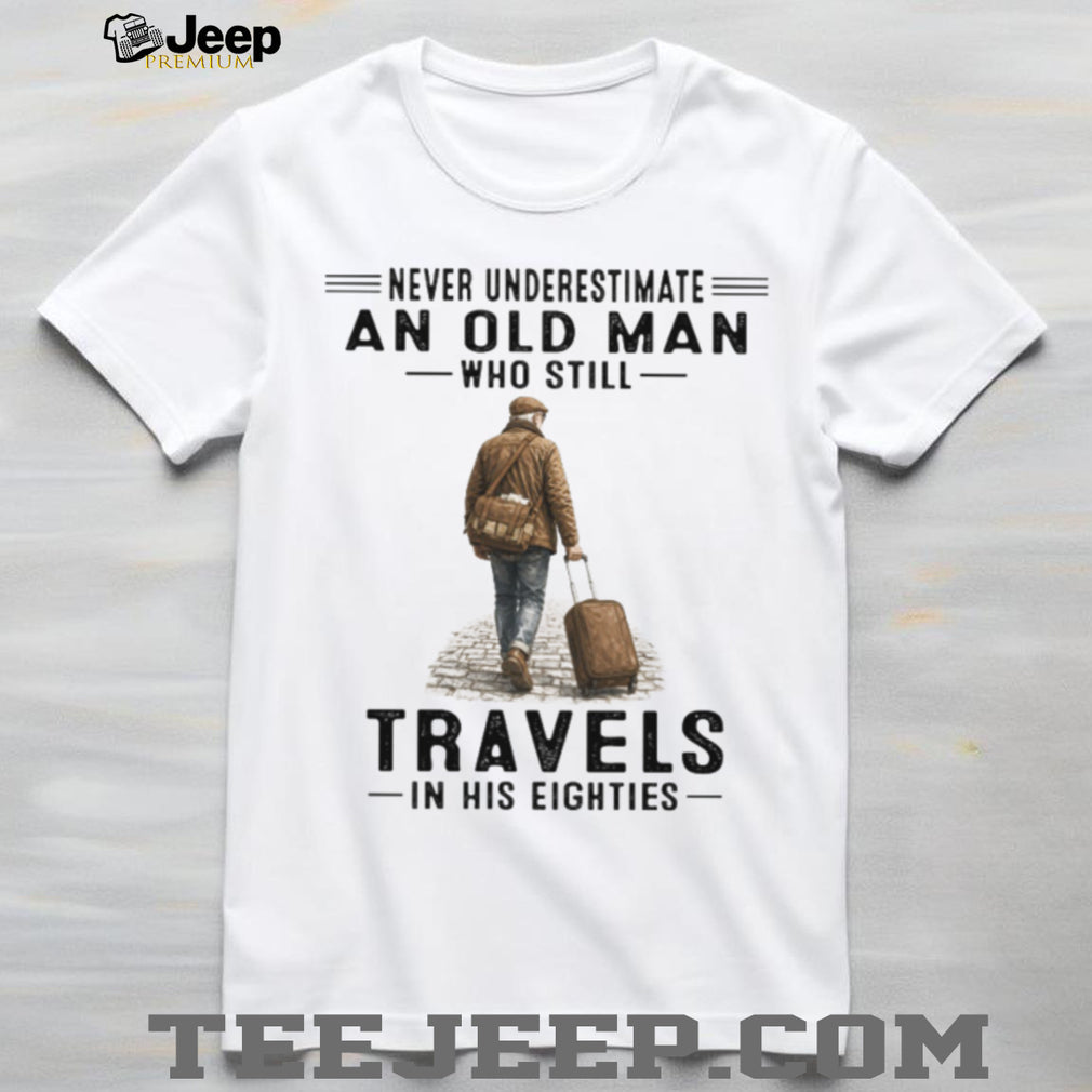 Traveling Old Man 80s Retirement Travel T Shirt