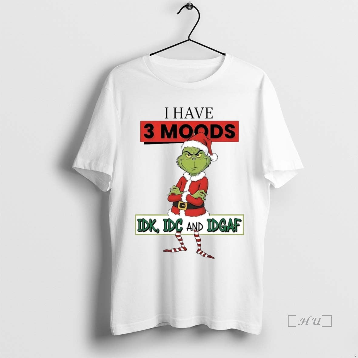 Trending Grinch I Have 3 Moods Idk Idc And Idgaf Christmas Premium T Shirts Sweater