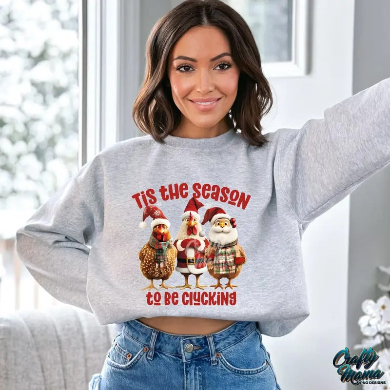 Trendy Christmas Sweatshirt, Funny Santa, Reindeer , Funny Xmas, Tis The Season, Chicken Funny, Santa Claus Shirt, Cozy Season, Happy Family Xmas