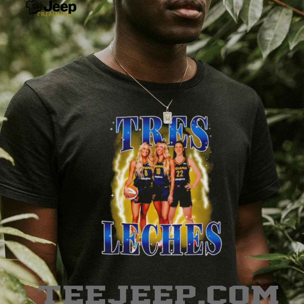 Tres Leches Caitlin Clark Cunningham Lexie Hull Indiana Fever Basketball WNBA 2026 shirt