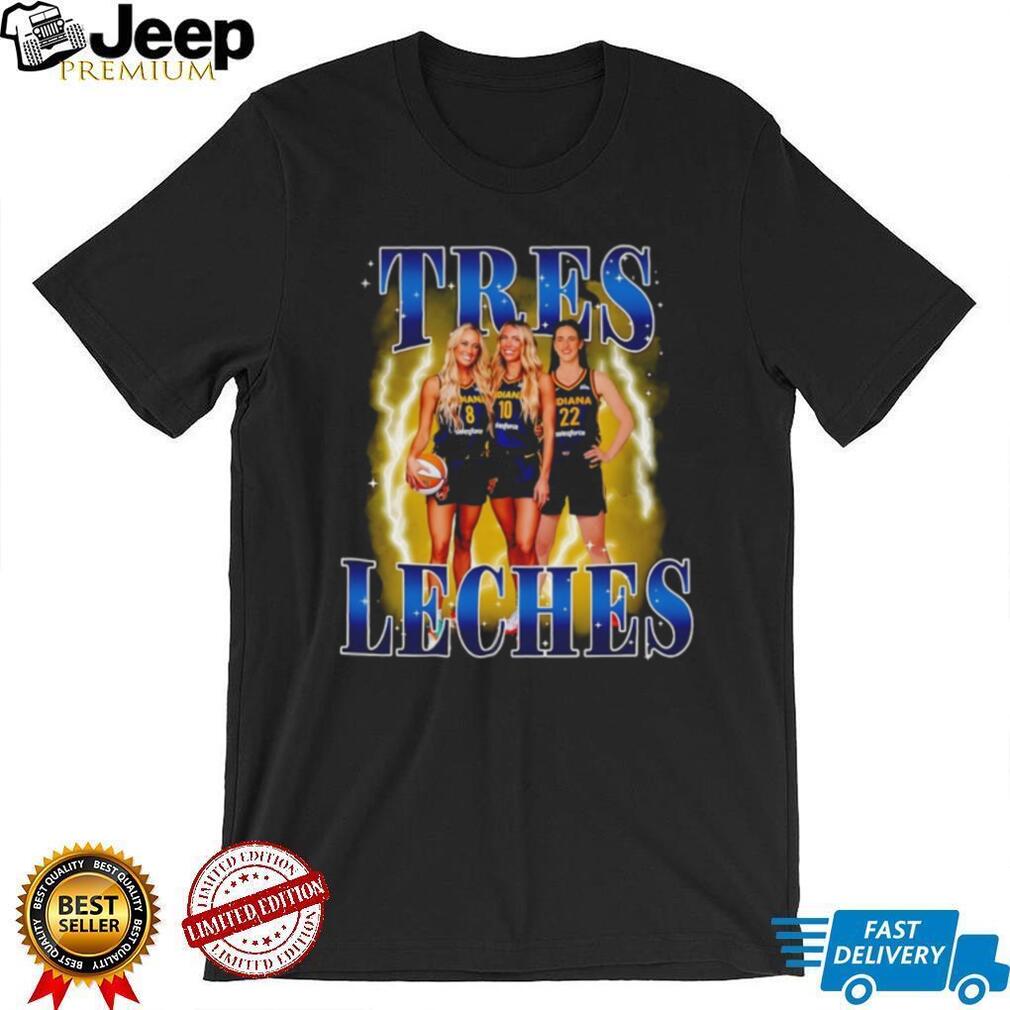Tres Leches Caitlin Clark Cunningham Lexie Hull Indiana Fever Basketball WNBA 2026 shirt