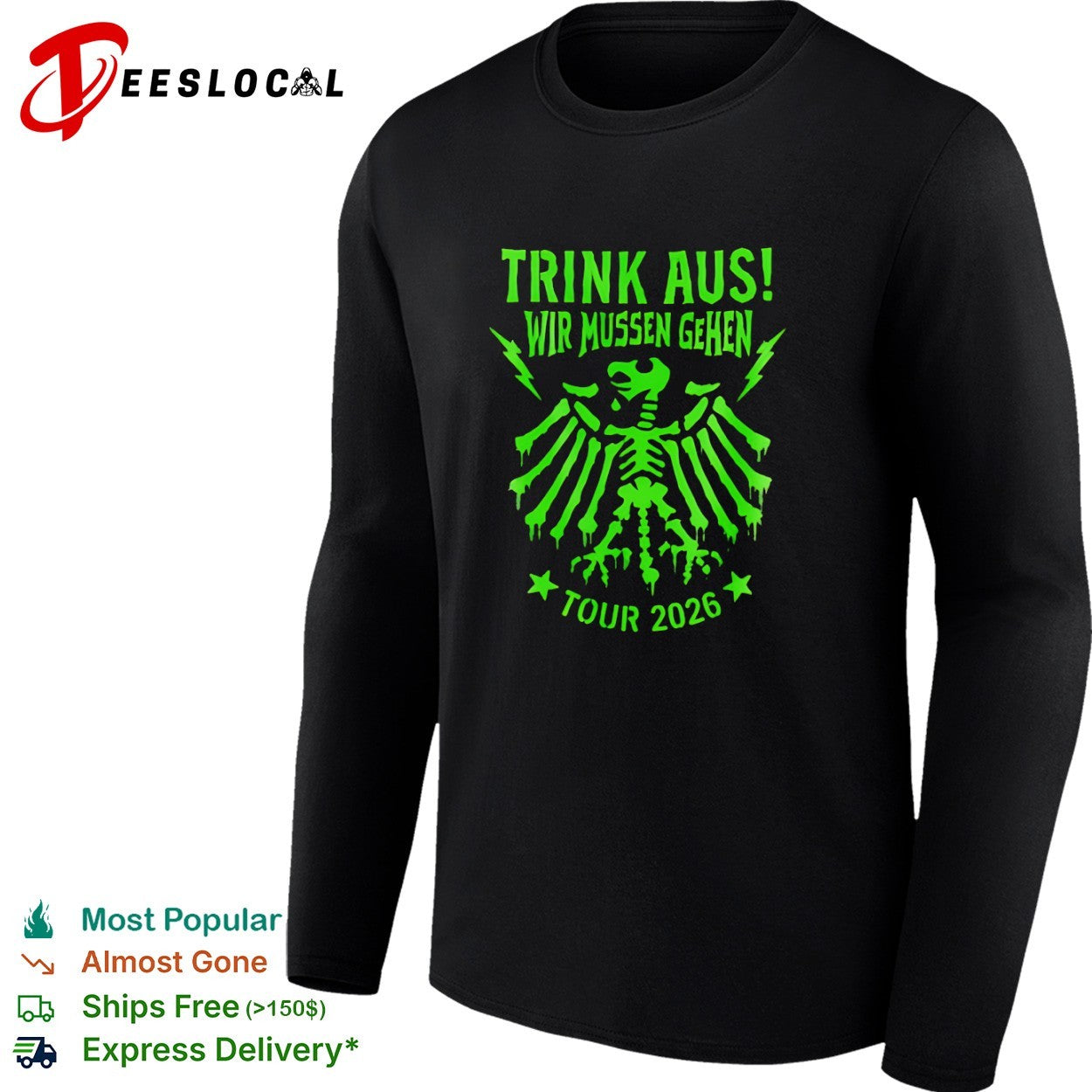 Trink aus wir mussen gehen tour 2026 German eagle skeleton shirt