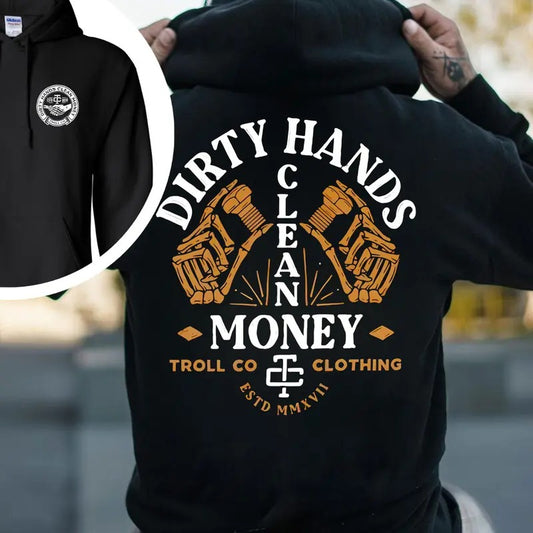 Troll Co Garage Dirty Hands Make Clean Money T-shirt - Crewneck Sweatshirt - Hoodie, Trending Mechanic Unisex Shirt, 2 Side Printed Workwear Streetwear