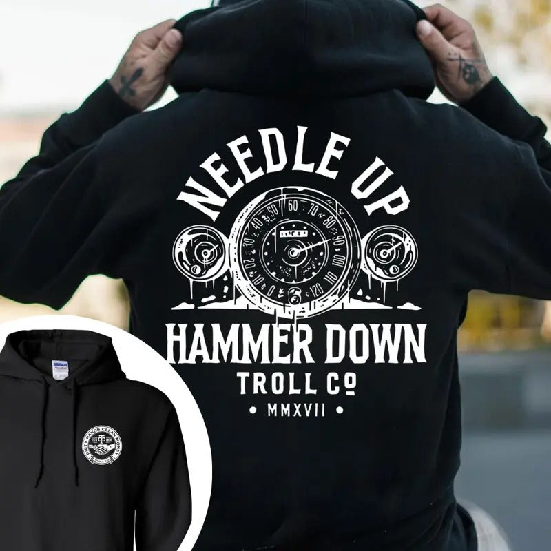 Troll Co Work Needle Up Hammer Down T-shirt - Crewneck Sweatshirt - Hoodie, Trending Mechanic Unisex Shirt, 2 Side Printed Workwear Streetwear