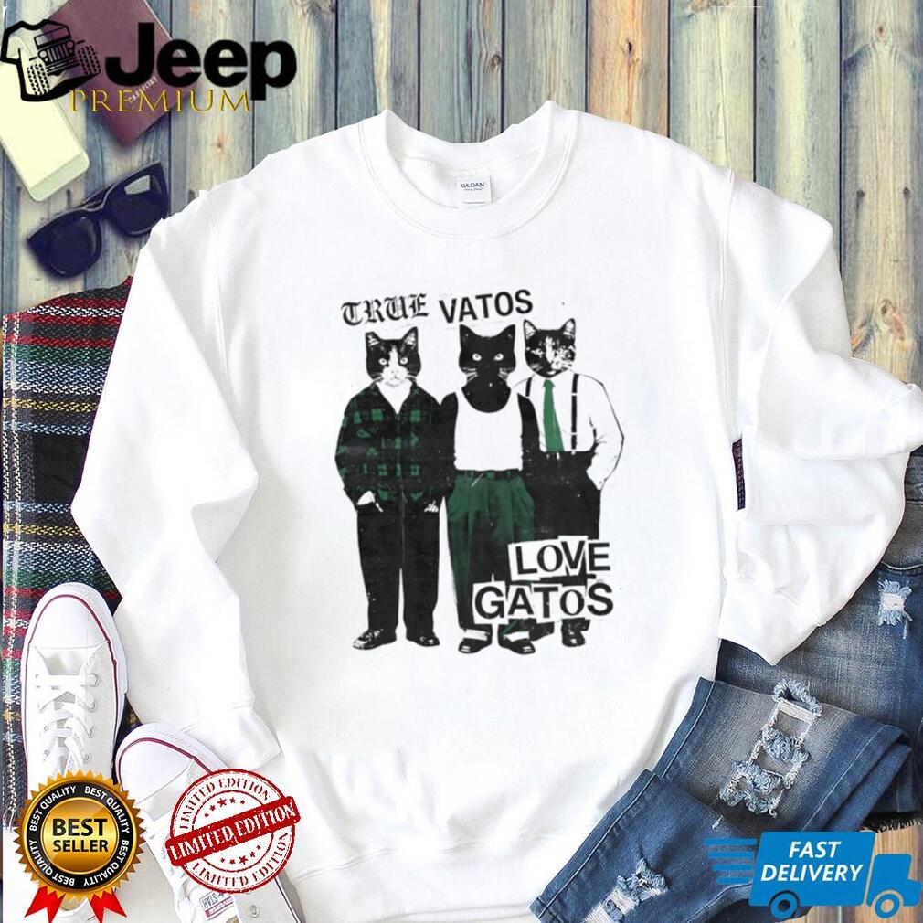 True Vatos Love Gatos Funny Cholo Cats Graphic T Shirt