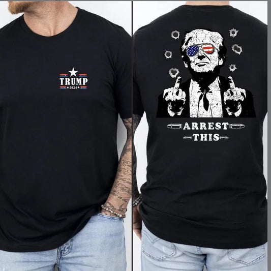 Trummp Arrest This T-shirt, I Stand with Trummp Shirt, Praying for Presiident Trummp Shirt, Bloodied Trummp Fist Pumps, Trummp Shirts 2024, Double Sided Graphic Printed Unisex Classic T-Shirts in all Sizes all Colors for Men and - Women