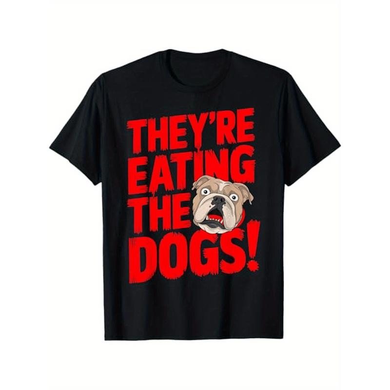 Trump 'They're Eating The Dogs & Cats' Funny Pet Tee - Men's Cotton Casual T-Shirt, Machine Washable, All-Season Comfort Fit with Round Neck Made in USA