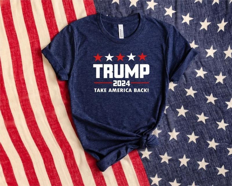 Trump 2024 Shirt, Take America Back Trump,President Trump Tshirt,Make Liberals Cry Shirt,Trump Rally Shirt , Trump...