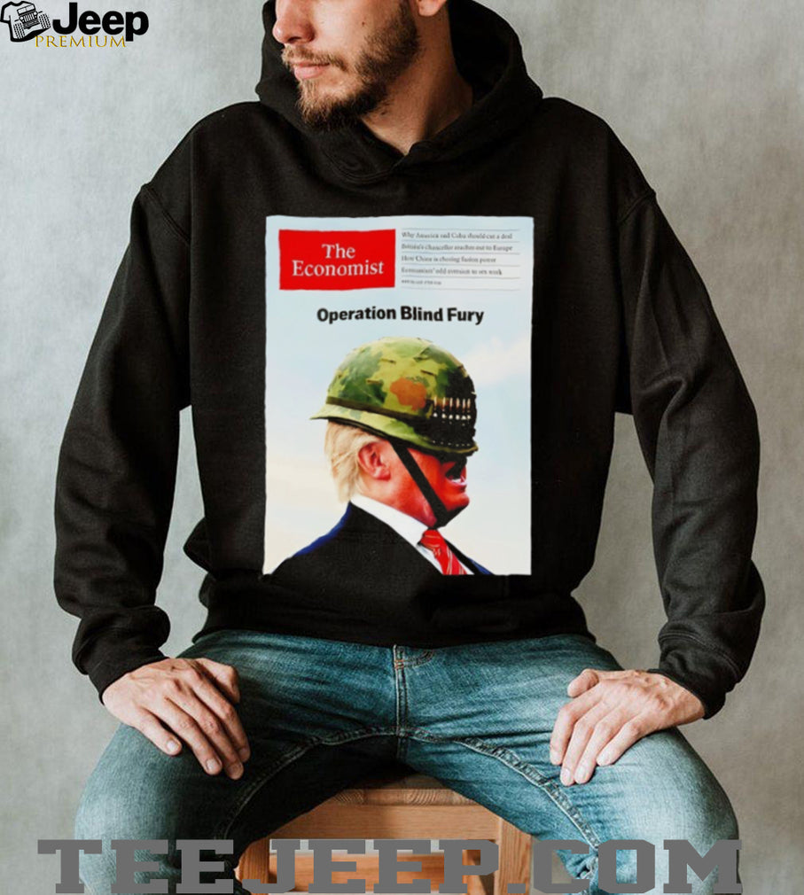 Trump Operation Blind Fury The Economist Magazine Cover T Shirt