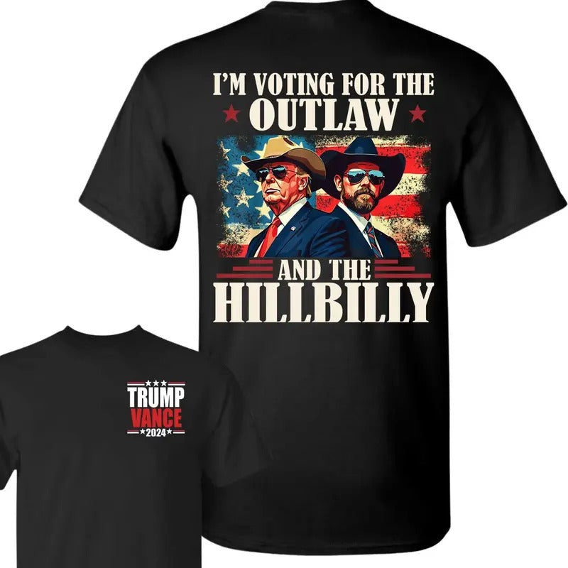 Trump Vance The Outlaw And Hillbilly 2024 Shirt, Trump Vance Cowboy Shirt, Dream Team, You Missed Tee, Election Gifts, Stand With Trump Shirt, MAGA, Unisex Graphic Tee For Men, Women, All size