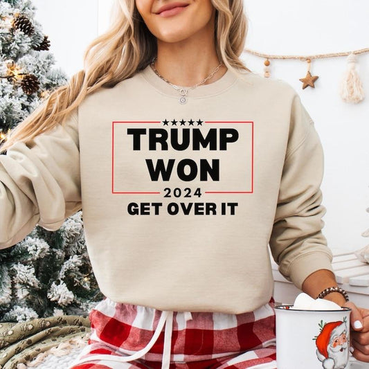 Trump Won 2024 Sweatshirt, Get Over It Sweater, President Trump, Trump Won, Patriot, Trump Supporter, Indict This, USA, Republican, MAGA