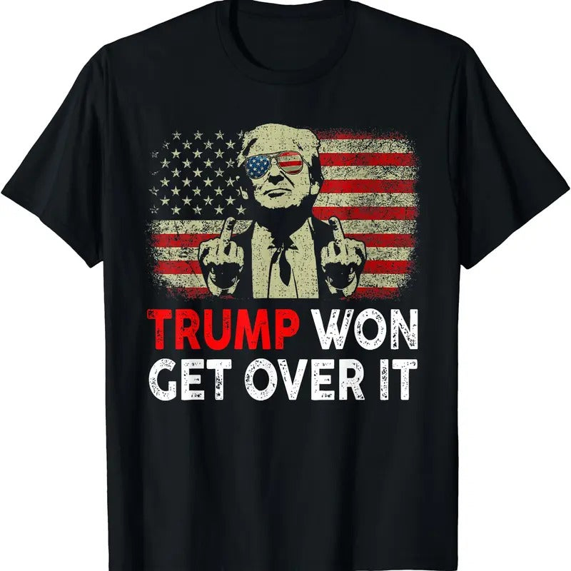 Trump Won Get Over It Patriotic Pro Trump 2024 T-Shirt