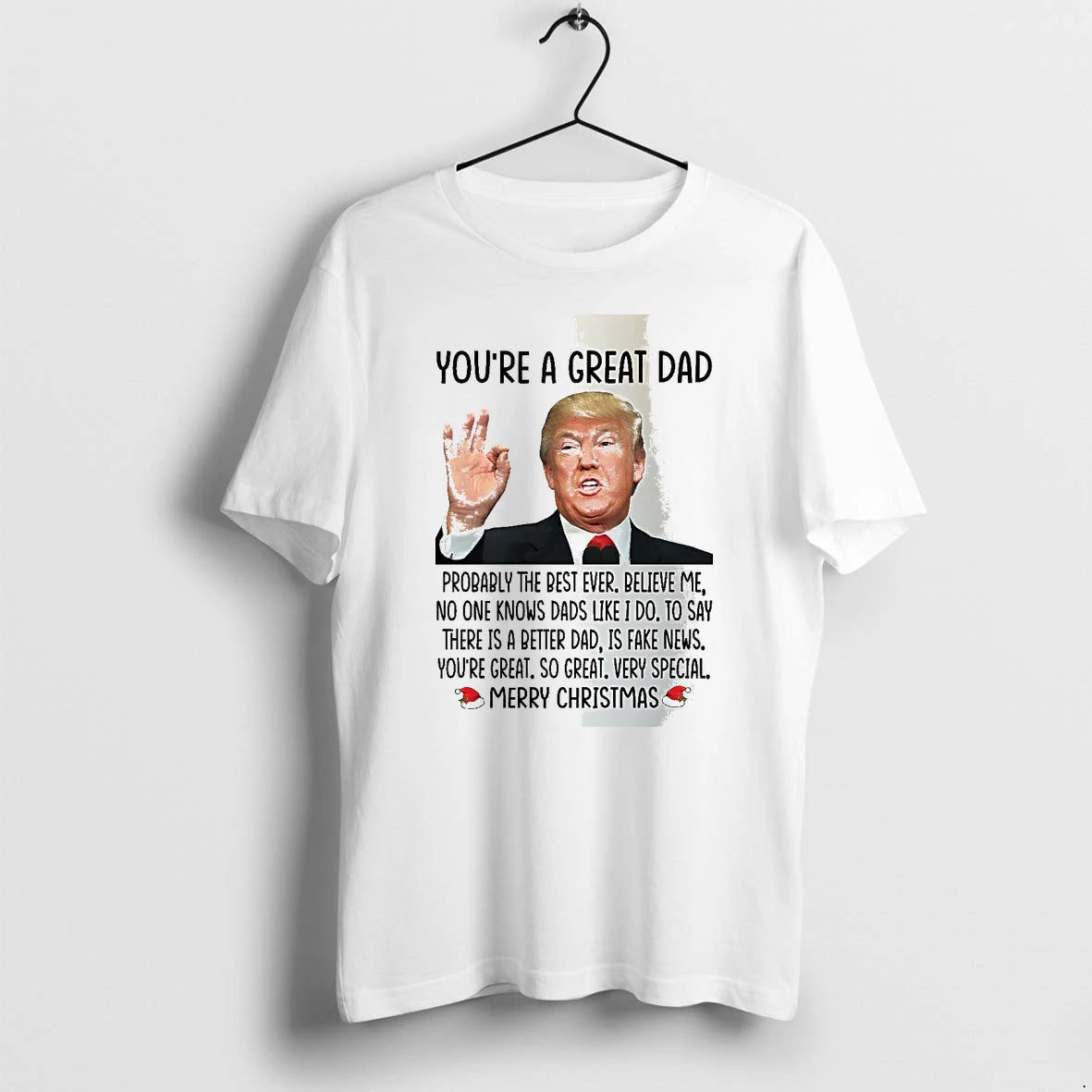 Trump Youre A Great Dad Merry Christmas Tshirts Sweater