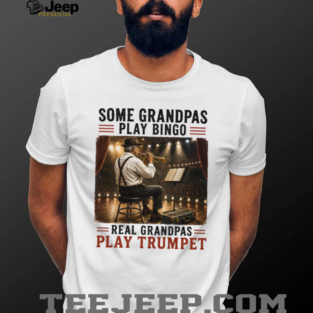 Trumpet Playing Grandpa Musician Stage Performance Shirt