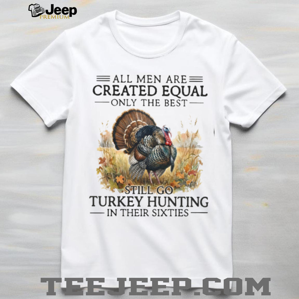 Turkey Hunting Sportsman Wildlife Camo Outdoorsman Quote Shirt